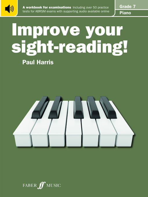 Title details for Improve your sight-reading! Piano Grade 7 by Paul Harris - Available